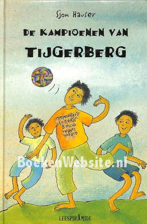 De kampioenen van Tijgerberg De kampioenen van Tijgerberg