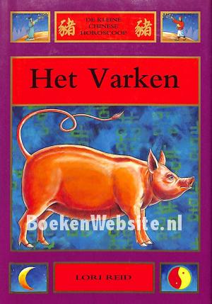 De kleine Chinese horoscoop, Het Varken