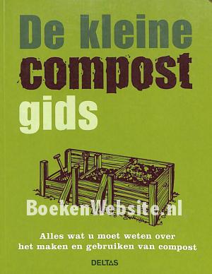 De kleine compostgids De kleine compostgids