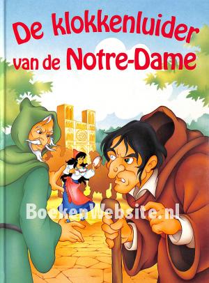 De klokkenluider van de Nortre-Dame De klokkenluider van de Nortre-Dame