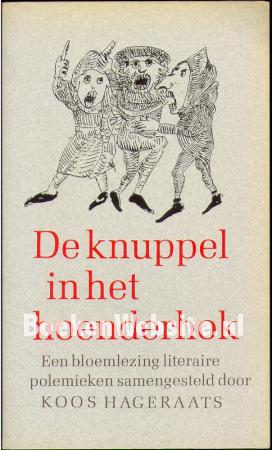 De knuppel in het hoenderhok