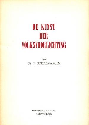 De kunst der volksvoorlichting De kunst der volksvoorlichting