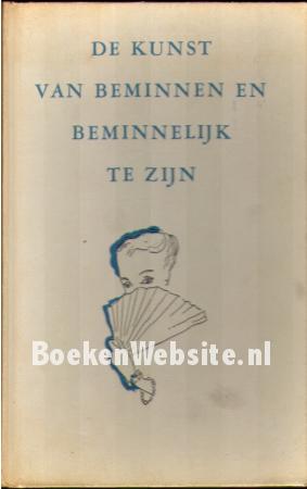 De kunst van beminnen en beminnelijk te zijn