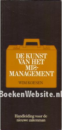 De kunst van het mismanagement