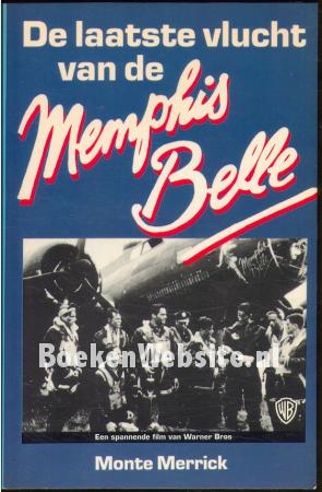 De laatste vlucht van de Memphis Belle