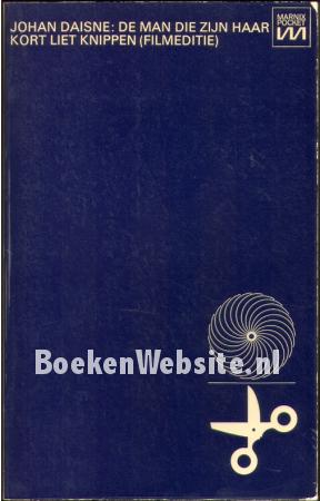 De man die zijn haar kort liet knippen