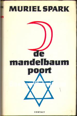 De mandelbaumpoort De mandelbaumpoort
