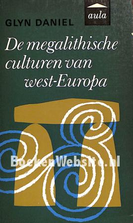 De megalithische culturen van West-Europa