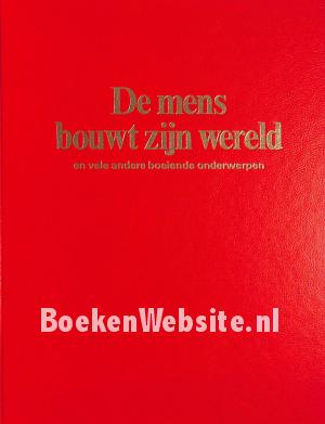 De mens bouwt zijn wereld
