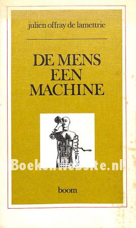 De mens een machine