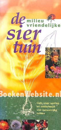 De milieu-vriendelijke siertuin