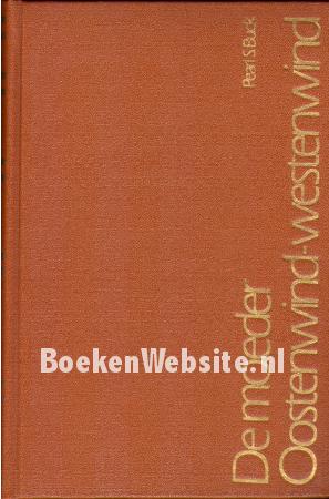 De moeder,  Oostenwind-Westenwind