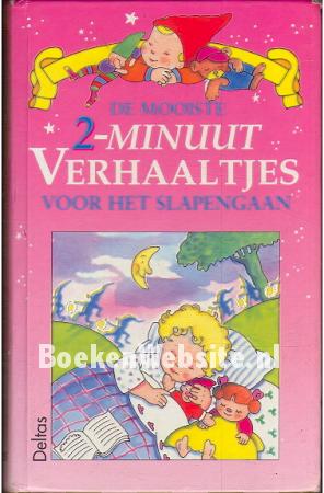De mooiste 2-minuut Verhaaltjes 