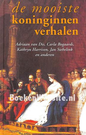 De mooiste koninginnen verhalen De mooiste koninginnen verhalen