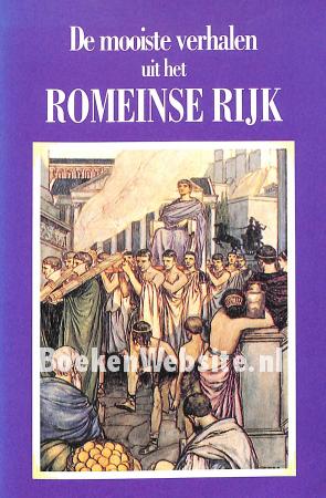 De mooiste verhalen uit het Romeinse Rijk