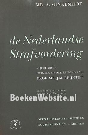 De Nederlandse Strafvordering, bloemlezing