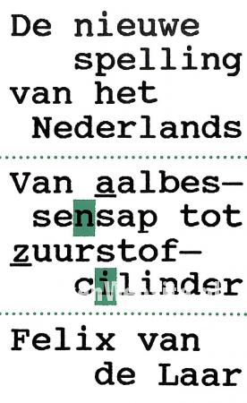 De nieuwe spelling van het Nederlands