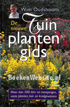 De nieuwe tuinplantengids De nieuwe tuinplantengids
