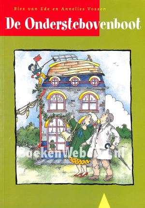 De Onderste-bovenboot De Onderste-bovenboot