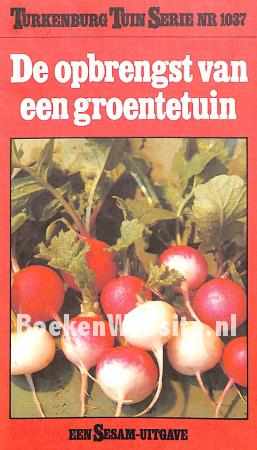 De opbrengst van een groentetuin