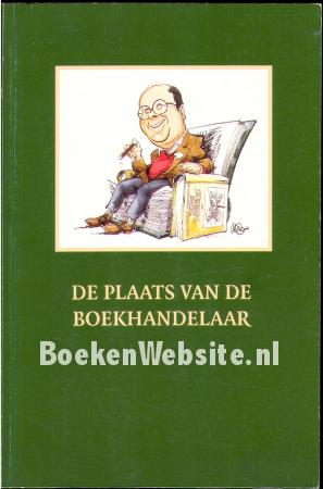 De plaats van de boekhandel(aar) De plaats van de boekhandel(aar)