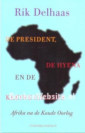 De president, de hyena en de kleine hagedis