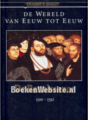 De Renaissance 1500-1592 De Renaissance 1500-1592