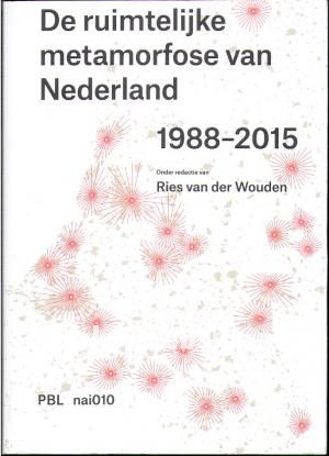 De ruimtelijke metamorfose van Nederland