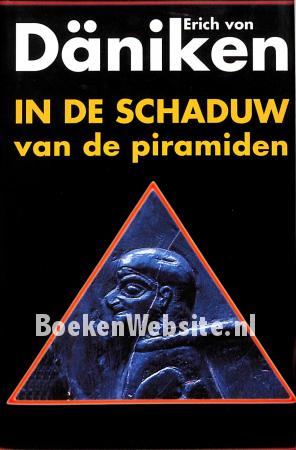 In de schaduw van de piramiden In de schaduw van de piramiden
