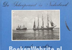 De scheepvaart in Nederland in oude ansichten