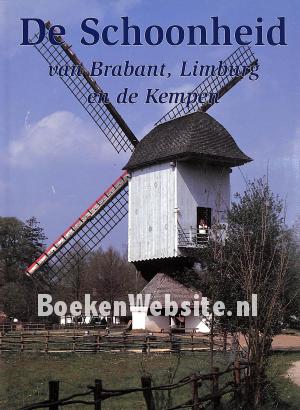 De schoonheid van Brabant, Limburg en de Kempen