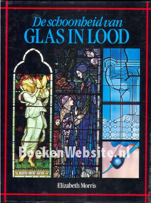 De schoonheid van Glas in lood