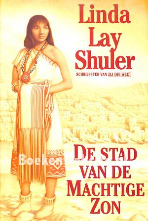 De stad van de machtige zon De stad van de machtige zon