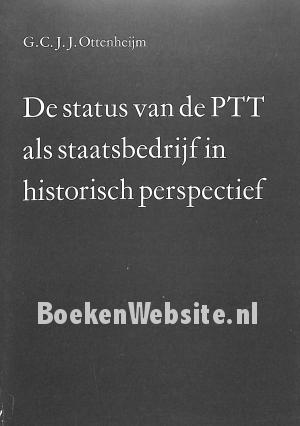 De status van de PTT als staatsbedrijf in historisch perpectief