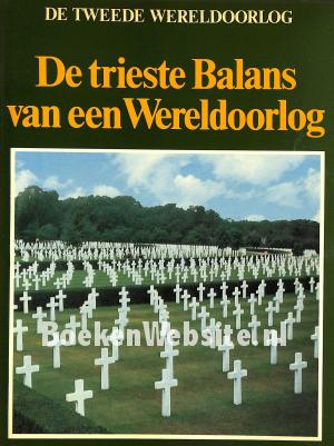 De trieste Balans van een Wereldoorlog