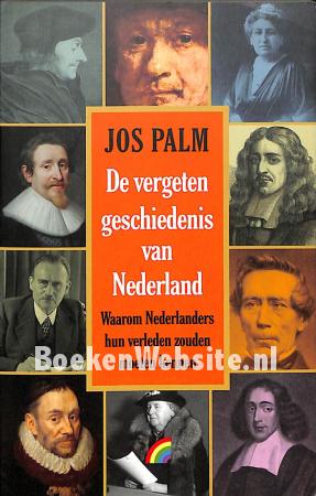 De vergeten geschiedenis van Nederland