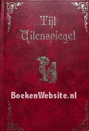 De vermakelijke lotgevallen van Tijl Uilenspiegel De vermakelijke lotgevallen van Tijl Uilenspiegel