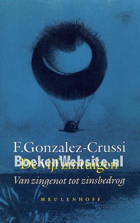 De vijf zintuigen De vijf zintuigen