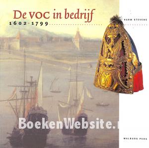 De VOC in bedrijf De VOC in bedrijf