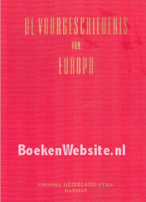 De voorgeschiedenis van Europa