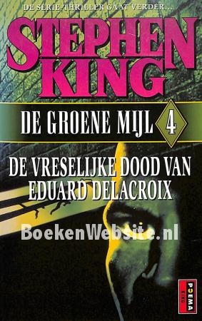 De vreselijke dood van Eduard Delacroix De vreselijke dood van Eduard Delacroix