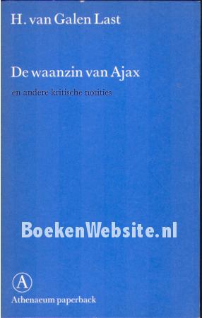 De waanzin van Ajax