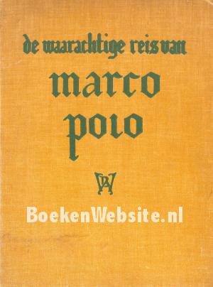 De waarachtige reis van Marco Polo