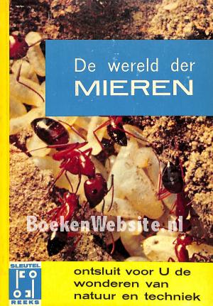 De wereld der mieren