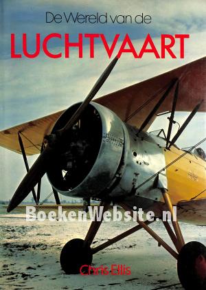 De wereld van de Luchtvaart De wereld van de Luchtvaart