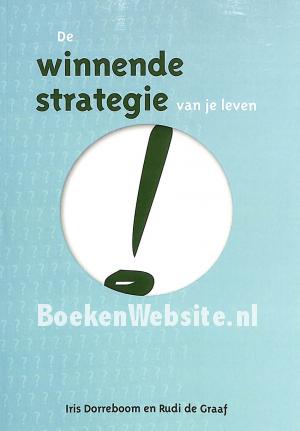 De winnende strategie van je leven De winnende strategie van je leven