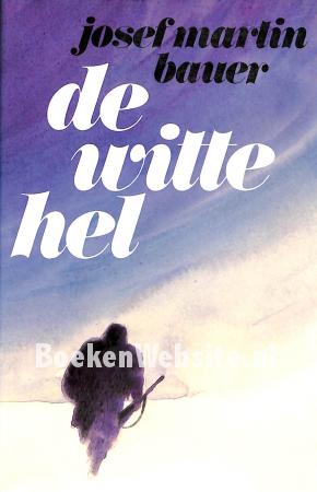 De witte hel De witte hel