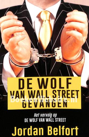 De wolf van Wall Street gevangen