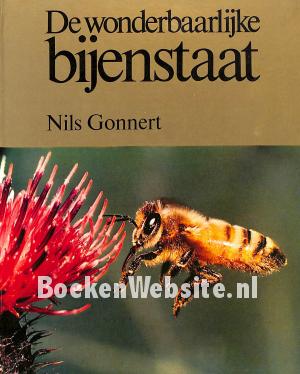 De wonderbaarlijke bijenstaat De wonderbaarlijke bijenstaat