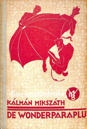 De wonderparaplu De wonderparaplu